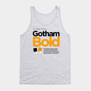 My Best Fonts: Gotham Bold Tank Top